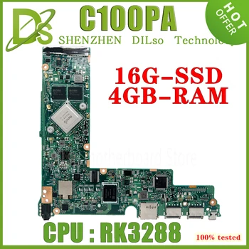 KEFU C100PA Par ASUS Chromebook Flip C100PA Klēpjdators Mātesplatē 4G RAM RK3288C Procesors, Grafiskais T764 100% Pārbaudes darbs